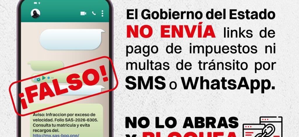 Gobierno del Estado alerta sobre mensajes falsos para el pago de multas e impuestos